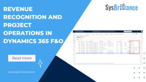Revenue Recognition and Project Operations in Dynamics 365 F&O- Part 9 ...